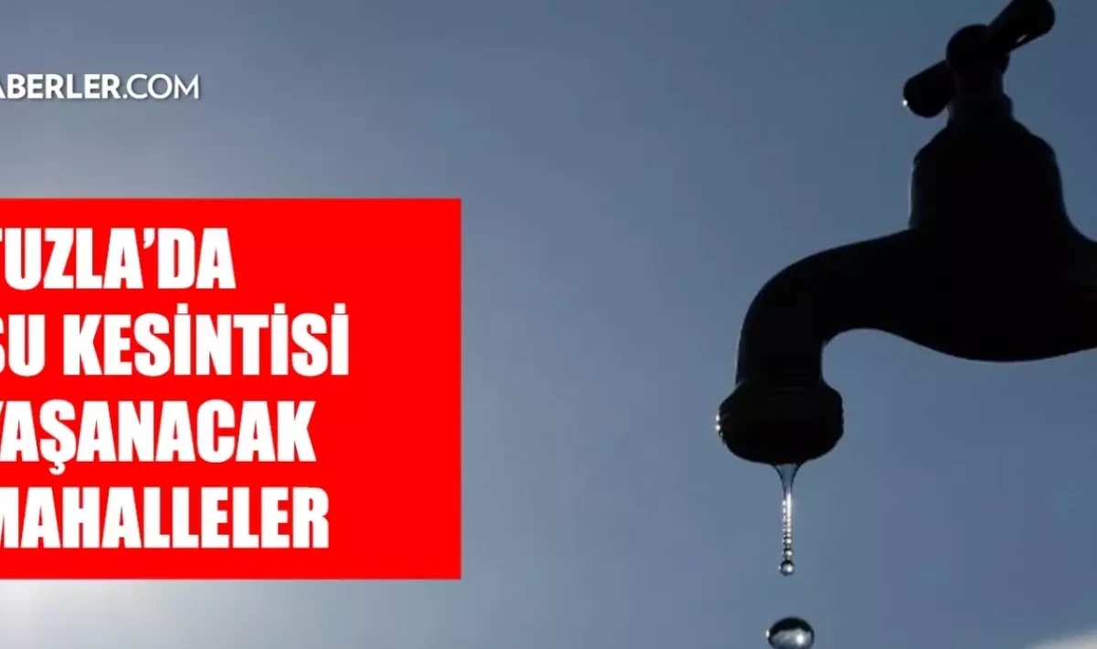 Tuzla’da Su Alarmı! Musluklar Kurudu, Gözler Saatlerde!